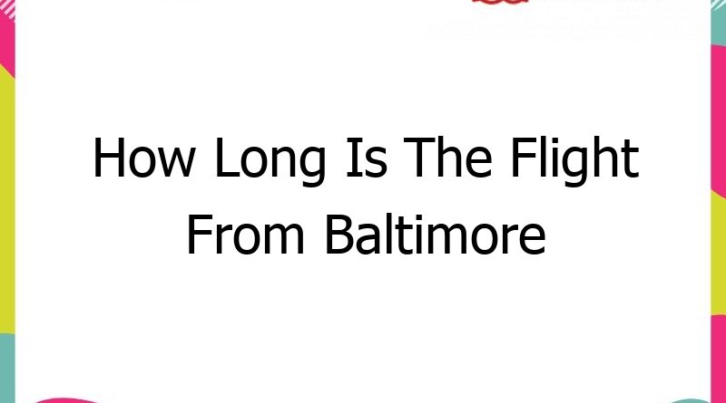 how long is the flight from baltimore to houston 57756