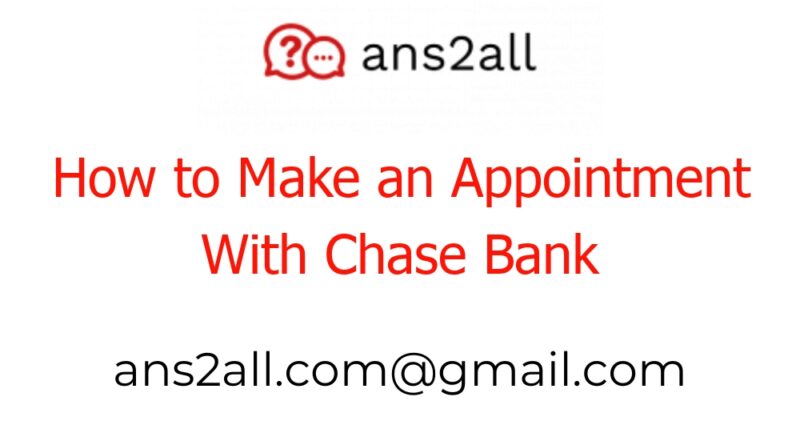 how to make an appointment with chase bank 48926