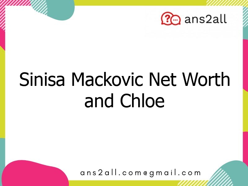 Sinisa Mackovic Net Worth And Chloe Sevigny Net Worth Ans2all