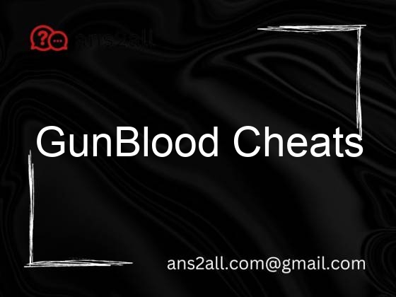 gunblood cheats 69934