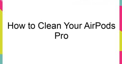 how to clean your airpods pro 62284