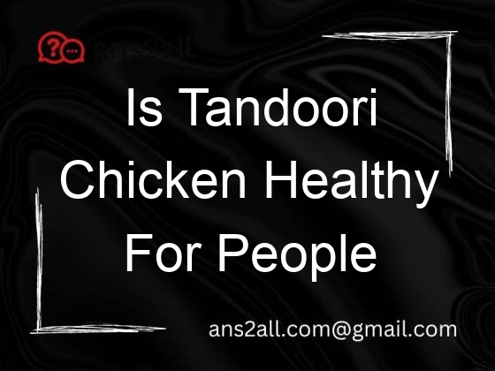 is tandoori chicken healthy for people with diabetes 68999