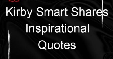 kirby smart shares inspirational quotes 67593