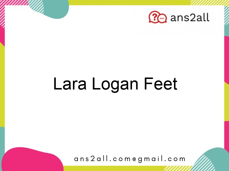 Lara Logan Feet Ans2all