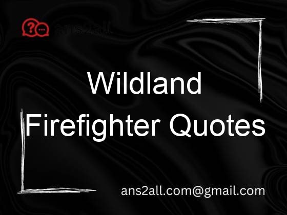 wildland firefighter quotes 68017