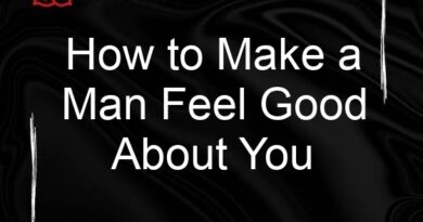 how to make a man feel good about you 83127