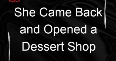 she came back and opened a dessert shop spoilers chapter 22 getting help from a former husband when she opened a dessert shop 83141