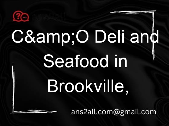 co deli and seafood in brookville pa 95211