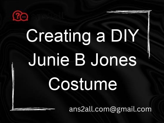creating a diy junie b jones costume 97846