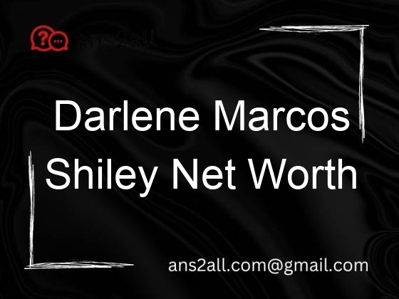 darlene marcos shiley net worth 104379