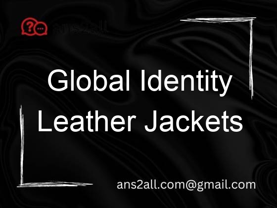 global identity leather jackets 96407