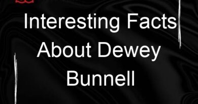 interesting facts about dewey bunnell 104415
