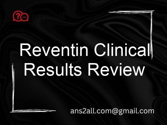 reventin clinical results review 92846