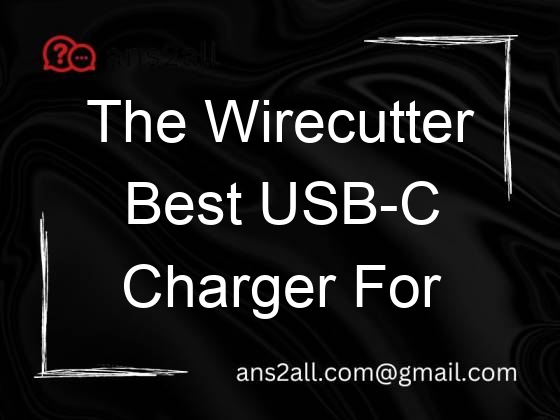 the wirecutter best usb c charger for our macbook pro 93234