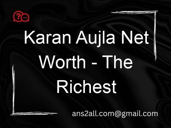 karan aujla net worth the richest singer in the punjabi music industry 108896