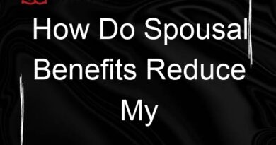 how do spousal benefits reduce my social security benefits 111958