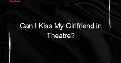 can i kiss my girlfriend in theatre 127990