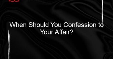 when should you confession to your affair 115995