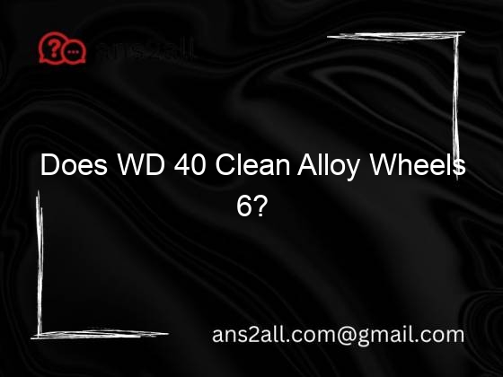 Does WD 40 Clean Alloy Wheels 6?