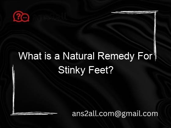 What is a Natural Remedy For Stinky Feet?