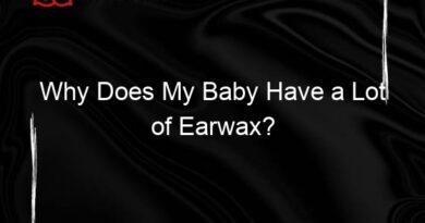 Why Does My Baby Have a Lot of Earwax?